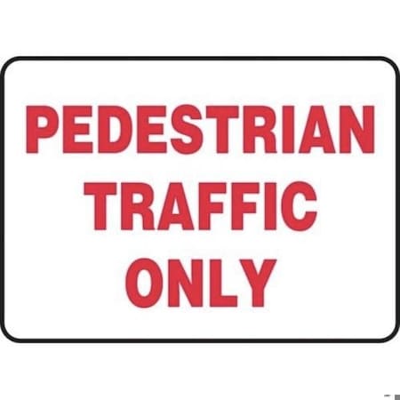 Accuform SAFETY SIGN PEDESTRIAN TRAFFIC ONLY MVHR951VP MVHR951VP